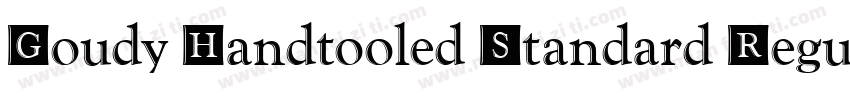 Goudy Handtooled Standard Regular字体转换